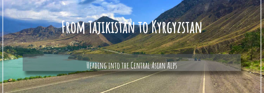 From Tajikistan to Kyrgyzstan